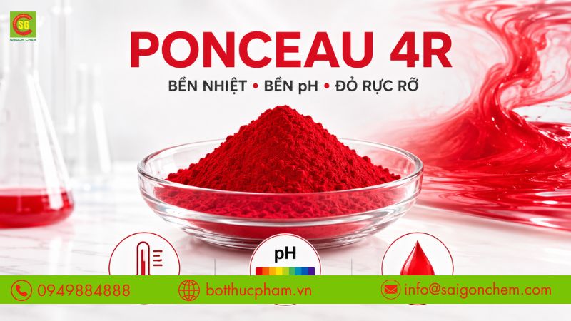 Ponceau 4R nổi bật với độ bền nhiệt, bền pH v&agrave; khả năng tạo m&agrave;u đỏ rực rỡ.