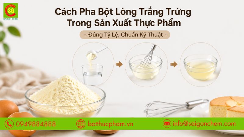  c&aacute;ch pha bột l&ograve;ng trắng trứng trong sản xuất thực phẩm