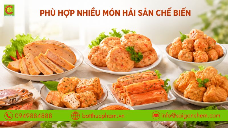 Phẩm m&agrave;u ph&ugrave; hợp cho chả, vi&ecirc;n t&ocirc;m cua v&agrave; nhiều m&oacute;n hải sản chế biến. 