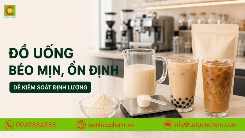 Bột kem b&eacute;o gi&uacute;p đồ uống b&eacute;o mịn, ổn định v&agrave; dễ kiểm so&aacute;t định lượng.