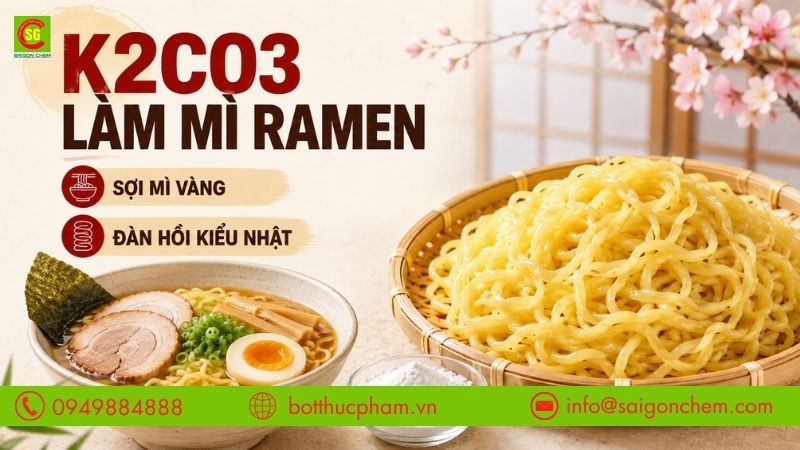 K2CO3 Làm Mì Ramen - Bí Quyết Sợi Mì Vàng Đàn Hồi Kiểu Nhật