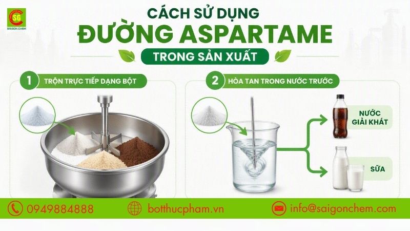 Hướng dẫn c&aacute;ch sử dụng đường Aspartame