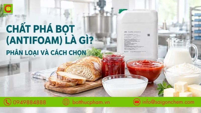 Chất Phá Bọt (Antifoam) Là Gì? Phân Loại Và Cách Chọn