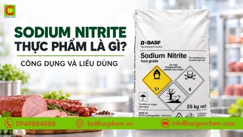 Sodium Nitrite Thực Phẩm Là Gì? Công Dụng Và Liều Dùng An Toàn (E250)
