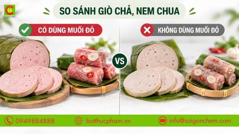 So s&aacute;nh gi&ograve; chả nem chua c&oacute; v&agrave; kh&ocirc;ng d&ugrave;ng muối đỏ