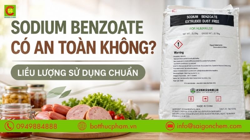 Sodium Benzoate Có An Toàn Không? Liều Lượng Sử Dụng Trong Thực Phẩm